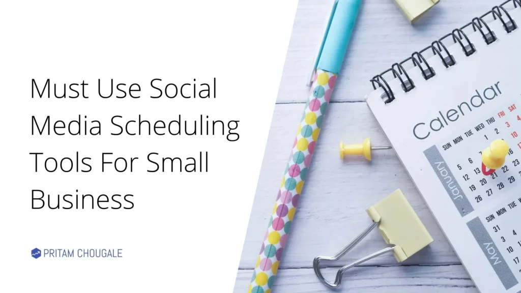 Must Use Social Media Scheduling Tools